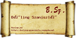 Báling Szaniszló névjegykártya